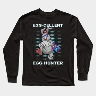 Egg-cellent Egg Hunter Long Sleeve T-Shirt